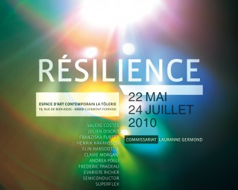 RÉSILIENCE, Espace d’Art Contemporain La Tôlerie, Clermont-Ferrand